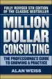 Audiobook Million Dollar Consulting: The Professional'S Guide to Growing a Practice, Fifth Edition author Alan Weiss