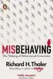Audiobook Misbehaving: The Making of Behavioural Economics author Richard H. Thaler