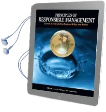 Principles of Responsible Management: Global Sustainability, Responsibility, and Ethics Audiobook download free by Roger N. Conaway