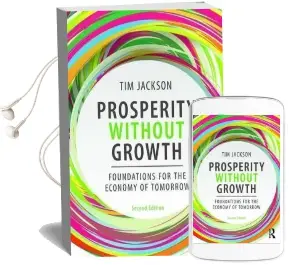 Prosperity Without Growth: Foundations for the Economy of Tomorrow Audiobook download free by Tim Jackson