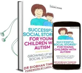 Successful Social Stories (Tm) for Young Children With Autism: Growing up With Social Stories (Tm) Audiobook download free by Siobhan Timmins