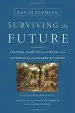 Audiobook Surviving the Future: Culture, Carnival and Capital in the Aftermath of the Market Economy author David Fleming