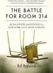 Audiobook The Battle for Room 314: My Year of Hope and Despair in a new York City High School author Ed Boland