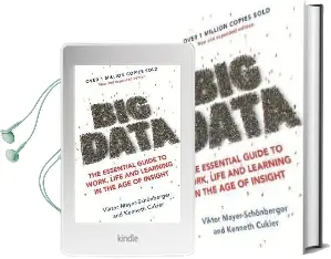Big Data: The Essential Guide to Work, Life and Learning in the age of Insight Audiobook download free by Viktor Mayer Schonberger