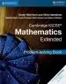 Audiobook Cambridge International Igcse: Cambridge Igcse (r) Mathematics Extended Problem-Solving Book author Karen Morrison