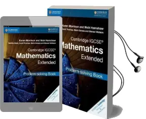 Cambridge International Igcse: Cambridge Igcse (r) Mathematics Extended Problem-Solving Book Audiobook download free by Karen Morrison