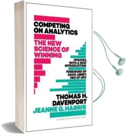 Competing on Analytics: Updated, With a new Introduction: The new Science of Winning Audiobook download free by Thomas H. Davenport