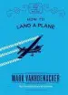 Audiobook How to Land a Plane author Mark Vanhoenacker
