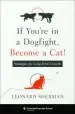 Audiobook If You'Re in a Dogfight, Become a cat!: Strategies for Long-Term Growth author Leonard Sherman
