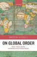 Audiobook On Global Order: Power, Values, and the Constitution of International Society author Andrew Hurrell