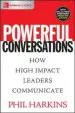 Audiobook Powerful Conversations: How High Impact Leaders Communicate author Phil Harkins