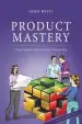 Audiobook Product Mastery: From Good to Great Product Ownership author Geoff Watts