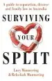 Audiobook Surviving Your Split: A Guide to Separation, Divorce and Family law in Australia author Rebekah Mannering