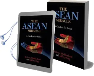 The Asean Miracle: A Catalyst for Peace Audiobook download free by Kishore Mahbubani