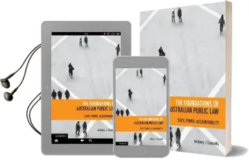 The Foundations of Australian Public law: State, Power, Accountability Audiobook download free by Anthony J. Connolly