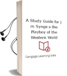 A Study Guide for j. m. Synge'S the Playboy of the Western World Audiobook download free by Cengage Learning Gale