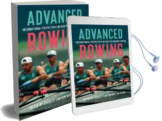Advanced Rowing: International Perspectives on High Performance Rowing Audiobook download free by Charles Simpson
