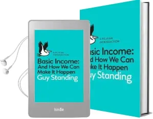 Basic Income: And how we can Make it Happen Audiobook download free by Guy Standing