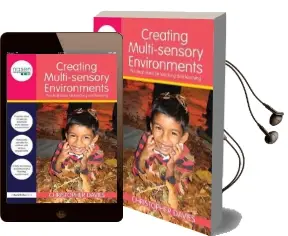 Creating Multi-Sensory Environments: Practical Ideas for Teaching and Learning Audiobook download free by Christopher Davies