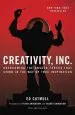 Audiobook Creativity, Inc.: Overcoming the Unseen Forces That Stand in the way of True Inspiration author Ed Catmull