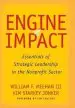 Audiobook Engine of Impact: Essentials of Strategic Leadership in the Nonprofit Sector author William F. Meehan
