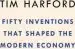 Audiobook Fifty Inventions That Shaped the Modern Economy author Tim Harford