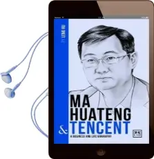 Ma Huateng and Tencent: A Biography of one of China'S Greatest Entrepreneurs Audiobook download free by Leng Hu