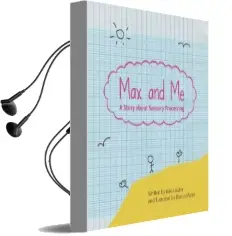 Max and me: A Story About Sensory Processing Audiobook download free by Ines Lawlor