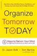 Audiobook Organize Tomorrow Today: 8 Ways to Retrain Your Mind to Optimize Performance at Work and in Life author Jason Selk
