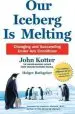 Audiobook Our Iceberg is Melting: Changing and Succeeding Under any Conditions author John Kotter