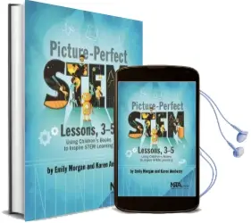 Picture-Perfect Stem Lessons, 3-5: Using Children'S Books to Inspire Stem Learning Audiobook download free by Karen Ansberry