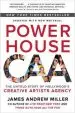 Audiobook Powerhouse: The Untold Story of Hollywood'S Creative Artists Agency author James Andrew Miller