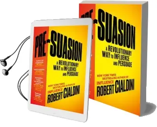 Pre-Suasion: A Revolutionary way to Influence and Persuade Audiobook download free by Robert B. Cialdini