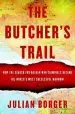Audiobook The Butcher'S Trail: How the Search for Balkan war Criminals Became the World'S Most Successful Manhunt author Julian Borger