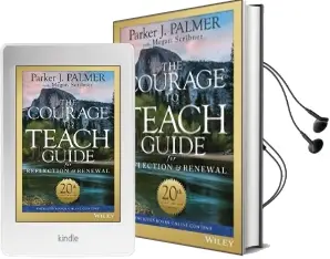 The Courage to Teach Guide for Reflection and Renewal Audiobook download free by Parker J. Palmer