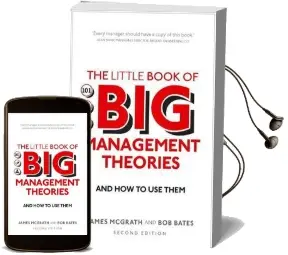 The Little Book of big Management Theories: ... and how to use Them Audiobook download free by Bob Bates