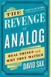 Audiobook The Revenge of Analog: Real Things and why They Matter author David Sax