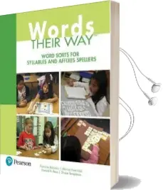 Words Their way: Word Sorts for Syllables and Affixes Spellers Audiobook download free by Shane R. Templeton