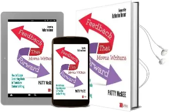 Feedback That Moves Writers Forward: How to Escape Correcting Mode to Transform Student Writing Audiobook download free by Patty Mcgee
