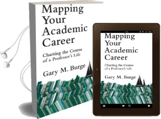 Mapping Your Academic Career: Charting the Course of a Professor'S Life Audiobook download free by Gary M Burge