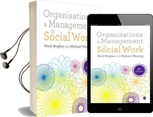 Organisations and Management in Social Work: Everyday Action for Change Audiobook download free by Michael Wearing