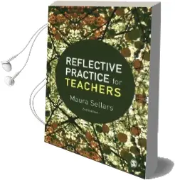 Reflective Practice for Teachers Audiobook download free by Maura Sellars