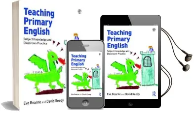 Teaching Primary English: Subject Knowledge and Classroom Practice Audiobook download free by Eve Bearne