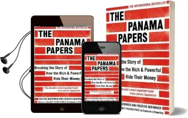 The Panama Papers: Breaking the Story of how the Rich and Powerful Hide Their Money Audiobook download free by Frederik Obermaier