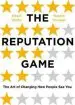 Audiobook The Reputation Game: The art of Changing how People see you author Rupert Younger