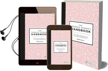 The Working Woman'S Handbook: Ideas, Insights and Inspiration for a Successful, Creative Career Audiobook download free by Phoebe Lovatt