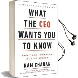 What the ceo Wants you to Know: How Your Company Really Works Audiobook download free by Ram Charan