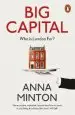 Audiobook Big Capital: Who is London for? author Anna Minton