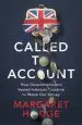 Audiobook Called to Account: How Corporate bad Behaviour and Government Waste Combine to Cost us Millions. author Margaret Hodge