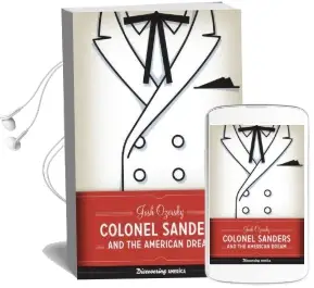 Colonel Sanders and the American Dream Audiobook download free by Josh Ozersky